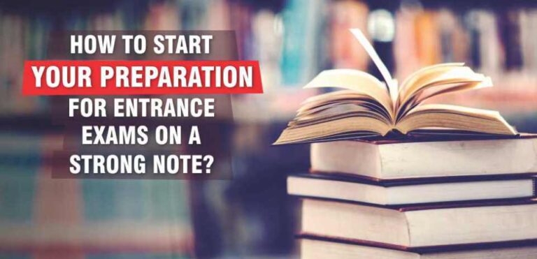 How to Start Preparation for Entrance Exams