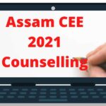 Assam CEE 2021 Counselling